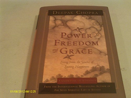 Imagen de archivo de Power Freedom, and Grace: Living from the Source of Lasting Happiness a la venta por Gil's Book Loft