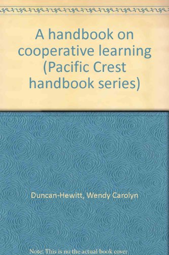 Stock image for A handbook on cooperative learning (Pacific Crest handbook series) for sale by Open Books