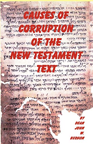 Imagen de archivo de Causes of Corruption of the New Testament Text a la venta por ThriftBooks-Atlanta