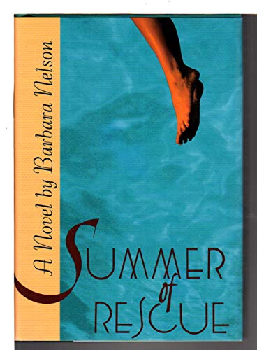 Imagen de archivo de Summer of Rescue: A Novel. a la venta por Black Cat Hill Books
