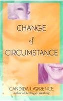 Stock image for Change of Circumstance for sale by Wonder Book