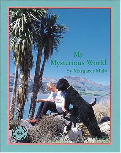 My Mysterious World (Meet the Author) (9781878450586) by Mahy, Margaret