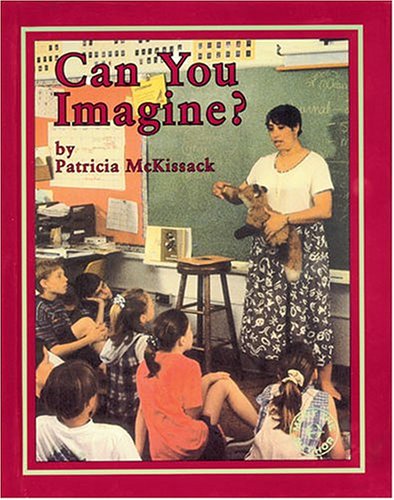 Can You Imagine? (9781878450616) by McKissack, Pat