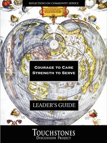 Courage to Care, Strength to Serve - Leader's Guide (9781878461919) by Howard Zeiderman