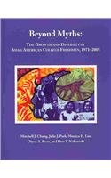 Imagen de archivo de Beyond Myths: The Growth and Diversity of Asian American College Freshmen, 1971-2005 a la venta por Midtown Scholar Bookstore