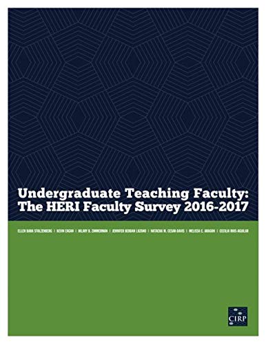 Imagen de archivo de Undergraduate Teaching Faculty: The 2016-2017 HERI Faculty Survey a la venta por Revaluation Books