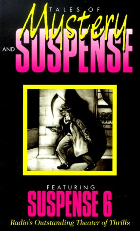 Stock image for Tales of Mystery and Suspense: Featuring Suspense 6 for sale by The Yard Sale Store