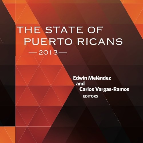 Beispielbild fr The State of Puerto Ricans 2013 zum Verkauf von Revaluation Books