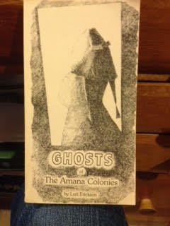 Stock image for Ghosts of the Amana Colonies for sale by Front Cover Books