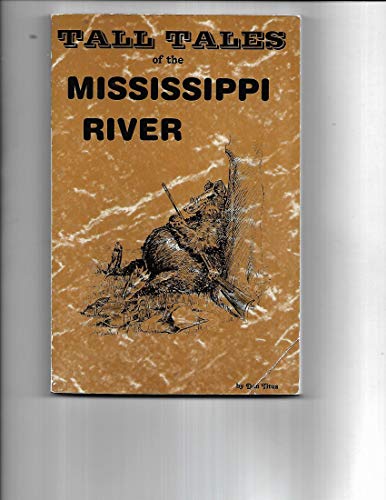 Imagen de archivo de TALL TALES OF THE MISSISSIPPI a la venta por Karen Wickliff - Books
