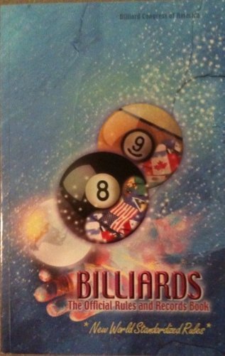 Imagen de archivo de Billiards: The Official Rules and Records Book 2000 (World-Standardized Rules) a la venta por HPB-Emerald