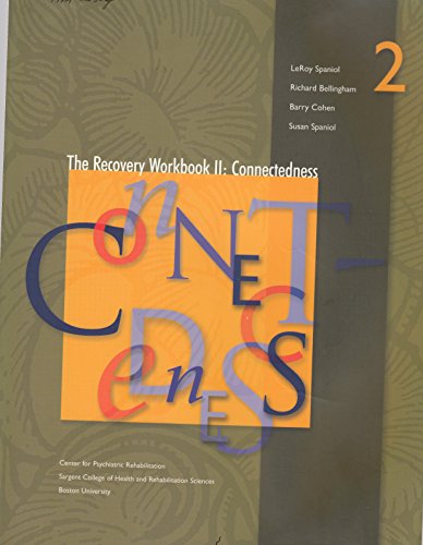 Stock image for The Recovery Workbook II: Connectedness for sale by Irish Booksellers