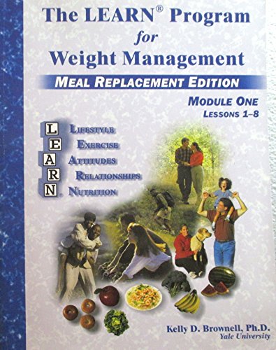 Stock image for The Learn Program for Weight Management-meal Replacement Edition Module One Lessons 1-8 for sale by HPB-Red
