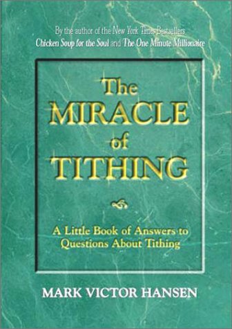 Imagen de archivo de The Miracle of Tithing a la venta por ThriftBooks-Atlanta