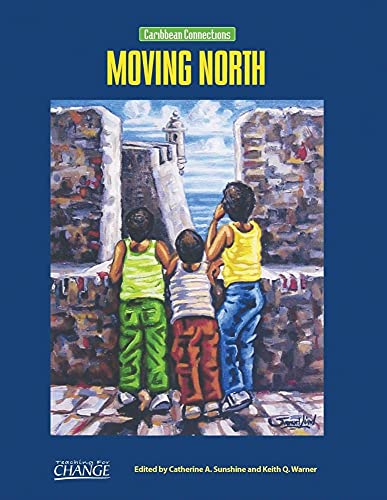 Beispielbild fr Caribbean Connections : Moving North zum Verkauf von Better World Books