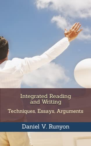 9781878559234: Integrated Reading and Writing: Techniques, Essays, Arguments