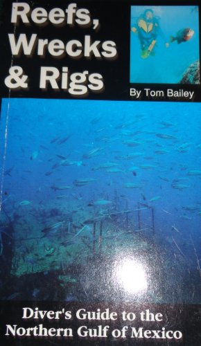 Imagen de archivo de Reefs, Wrecks and Rigs a la venta por Better World Books