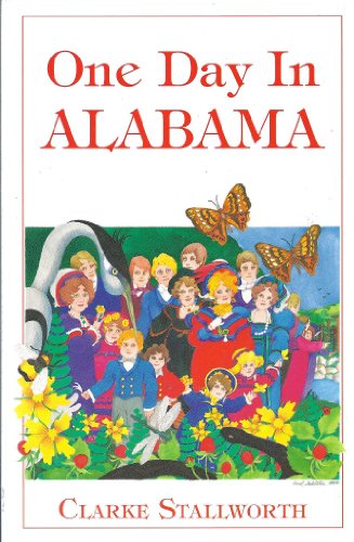 Beispielbild fr One Day in Alabama: Statehood to Civil War zum Verkauf von HPB-Emerald