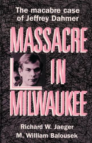 Stock image for Massacre in Milwaukee for sale by The Book Spot