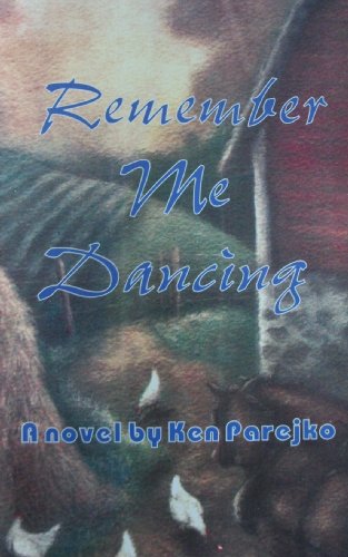 9781878569363: Remember Me Dancing