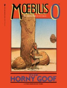 9781878574169: Moebius: The Horny Goof and Other Underground Stories