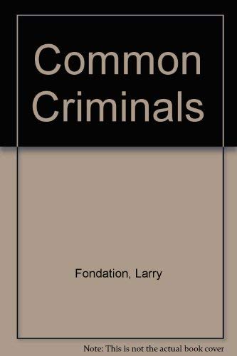 Beispielbild fr Common Criminals: L.A. Crime Stories zum Verkauf von Ergodebooks