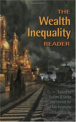 Beispielbild fr The Wealth Inequality Reader zum Verkauf von More Than Words