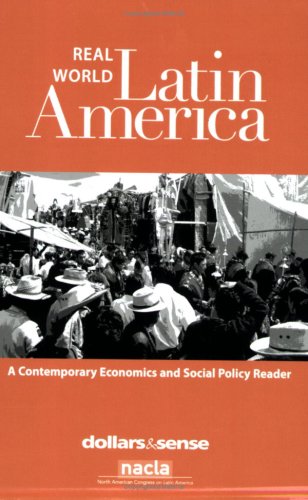 Stock image for Real World Latin America: A Contemporary Economics and Social Policy Reader for sale by SecondSale