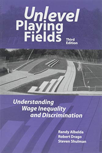 Beispielbild fr Unlevel Playing Fields: Understanding Wage Inequality and Discrimination, 3rd edition zum Verkauf von BooksRun