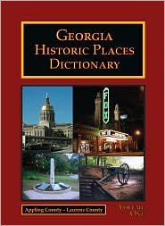 Georgia Historic Places Dictionary (9781878592415) by Editorial Staff
