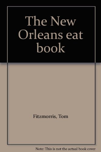 Stock image for The New Orleans eat book for sale by HPB-Red