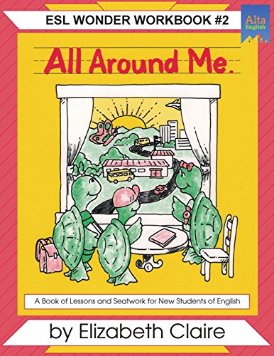 Stock image for ESL Wonder Workbook 2: All Around Me! for sale by ThriftBooks-Dallas