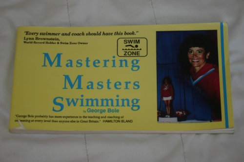 9781878602374: Mastering Masters Swimming