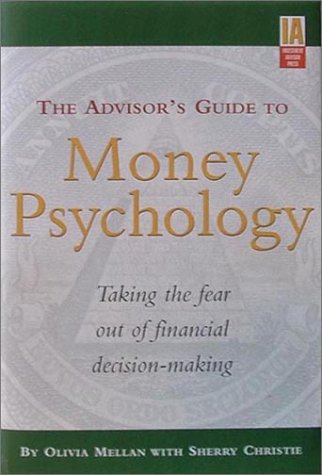 Beispielbild fr The Advisor's Guide to Money Psychology zum Verkauf von HPB-Red