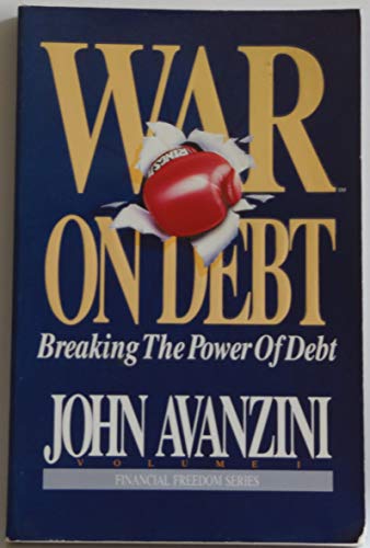 Imagen de archivo de War on Debt : Breaking the Power of Debt a la venta por Better World Books: West