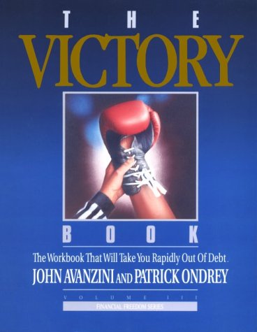 Stock image for The Victory Book : The Workbook That Will Take You Rapidly Out of Debt for sale by Better World Books