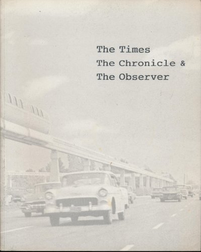 Beispielbild fr The Times, The Chronicle, & The Observer zum Verkauf von Moe's Books