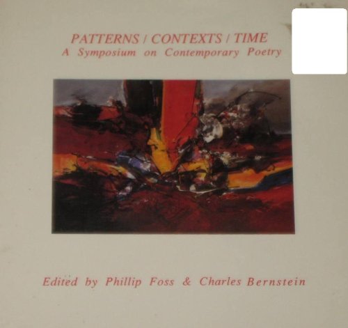 Stock image for Patterns/Contexts/Time: A Symposium on Contemporary Poetry (Tyuonyi, 6/7) for sale by Modetz Errands-n-More, L.L.C.