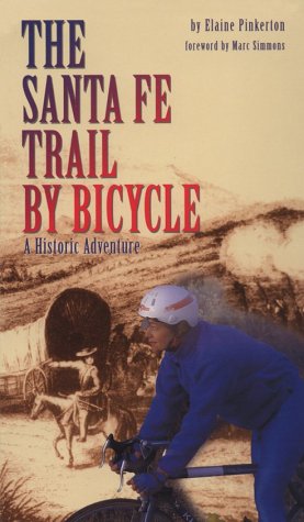 Beispielbild fr The Santa Fe Trail by Bicycle: A Historic Adventure zum Verkauf von The Maryland Book Bank