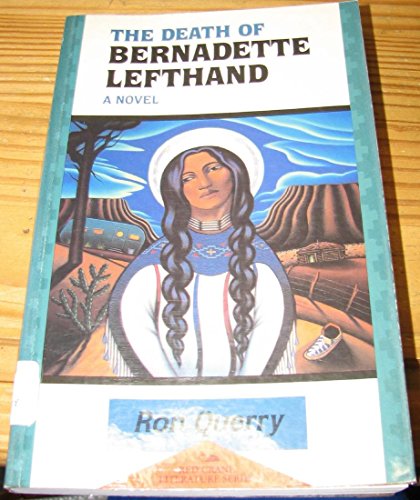 Stock image for Death Of Bernadette Lefthand for sale by HPB-Emerald