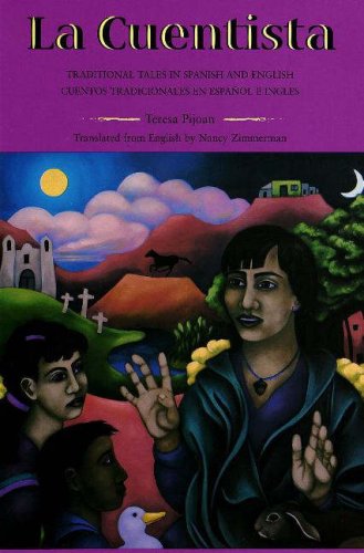 9781878610423: La Cuentista: Traditional Tales in Spanish and English