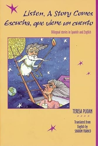 9781878610591: Listen, A Story Comes / Escucha, que viene un cuento: Bilingual Stories in Spanish & English