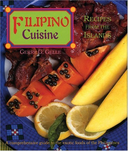 Stock image for Filipino Cuisine: Recipes from the Islands (Red Crane Cookbook Series) for sale by Books of the Smoky Mountains