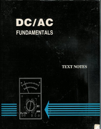 Imagen de archivo de DC/AC Fundamentals--Text Notes a la venta por HPB-Red