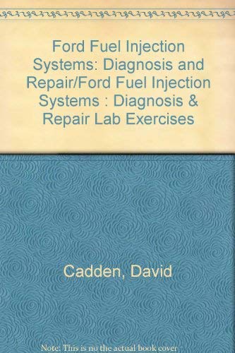 9781878613165: Ford Fuel Injection Systems: Diagnosis and Repair/Ford Fuel Injection Systems : Diagnosis & Repair Lab Exercises