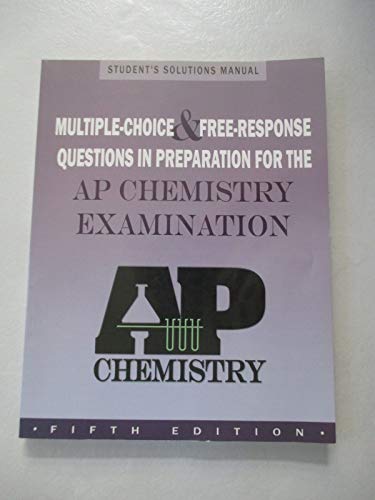 Multiple-choice and Free Response Questions: In Preparation for AP Chemistry Exam (9781878621962) by Peter E. Demmin