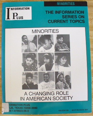 Stock image for Minorities - A Changing Role in American Society for sale by Irish Booksellers