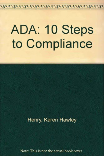 Imagen de archivo de ADA: 10 steps to compliance a la venta por Irish Booksellers