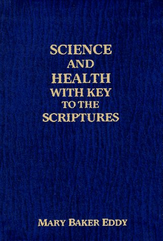 Beispielbild fr Science and Health: With Key to the Scriptures zum Verkauf von ThriftBooks-Atlanta
