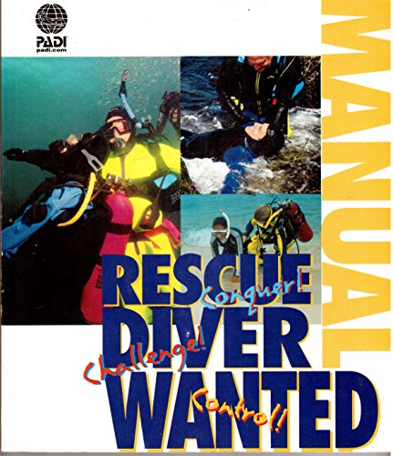 Stock image for PADI Rescue Diver Manual for sale by Once Upon A Time Books